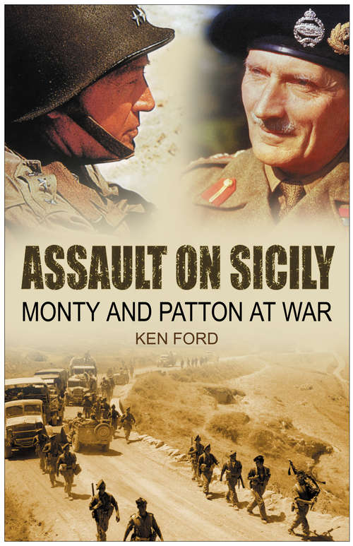 Book cover of Assault on Sicily: Monty and Patton at War