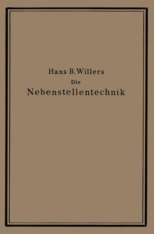 Book cover of Die Nebenstellentechnik (1920)