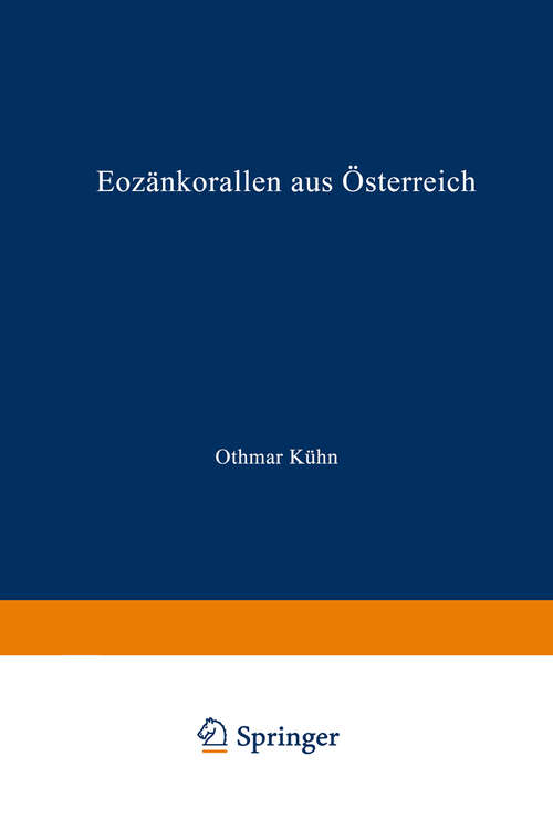 Book cover of Eozänkorallen aus Österreich (1966) (Sitzungsberichte der Österreichischen Akademie der Wissenschaften)