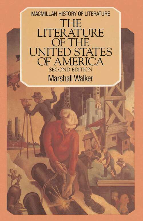 Book cover of The Literature of the United States of America (Macmillan History of Literature)