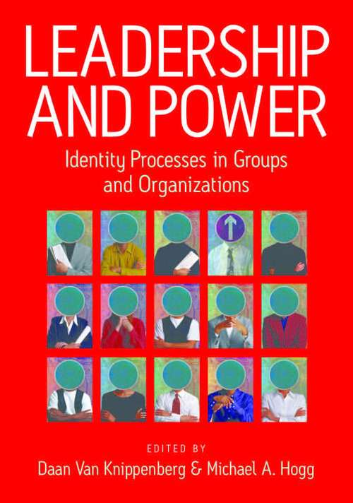 Book cover of Leadership And Power: Identity Processes In Groups And Organizations (PDF)