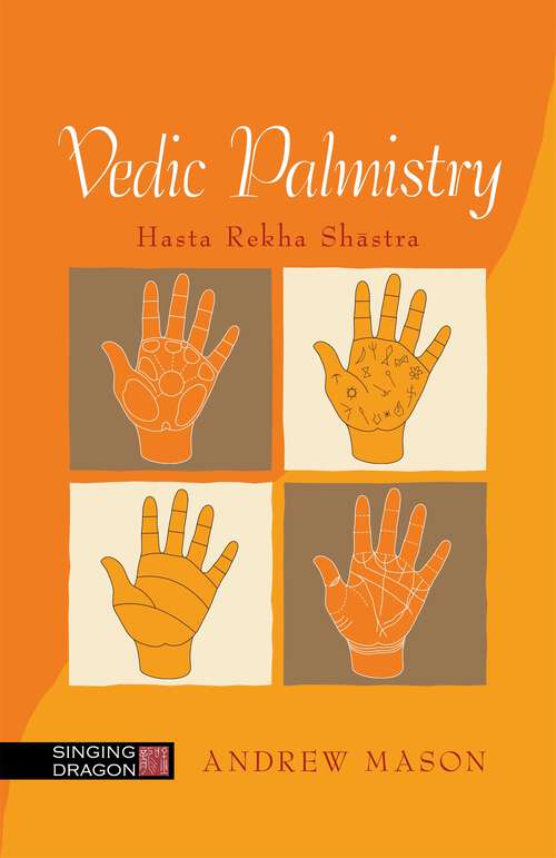 Book cover of Vedic Palmistry: Hasta Rekha Shastra