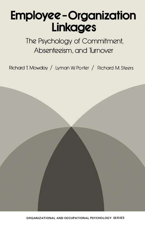 Book cover of Employee—Organization Linkages: The Psychology of Commitment, Absenteeism, and Turnover