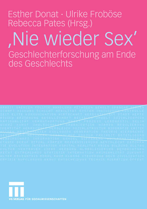 Book cover of 'Nie wieder Sex': Geschlechterforschung am Ende des Geschlechts (2009)