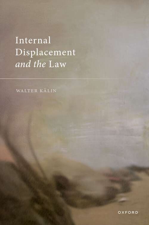 Book cover of Internal Displacement and the Law