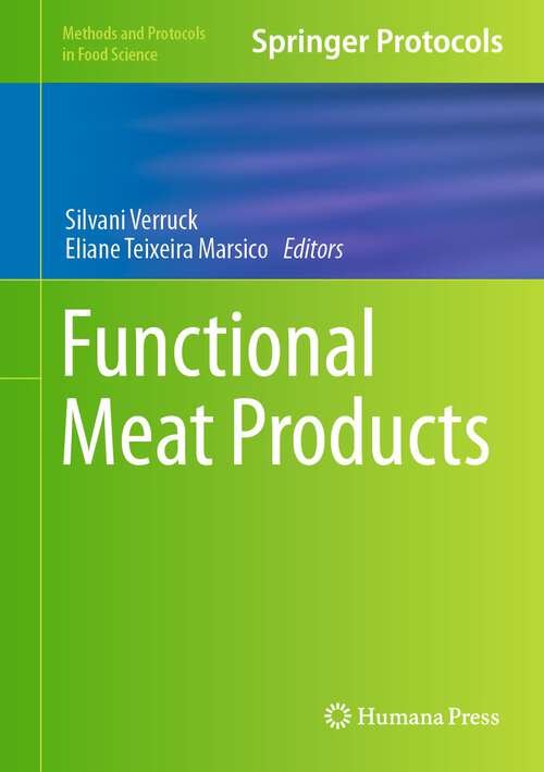 Book cover of Functional Meat Products (1st ed. 2024) (Methods and Protocols in Food Science)