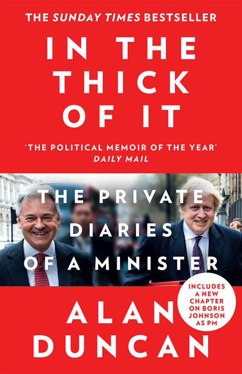 Book cover of In the Thick of It: The Private Diaries Of A Minister