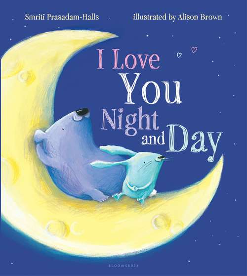 Book cover of I Love You Night and Day