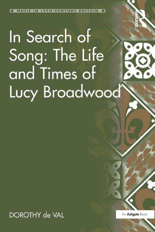 Book cover of In Search of Song: The Life and Times of Lucy Broadwood (Music in Nineteenth-Century Britain)