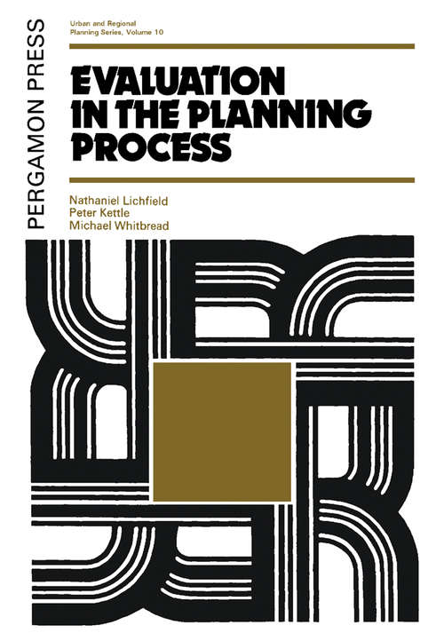 Book cover of Evaluation in the Planning Process: The Urban and Regional Planning Series, Volume 10