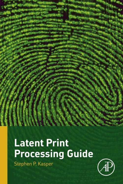 Book cover of Latent Print Processing Guide