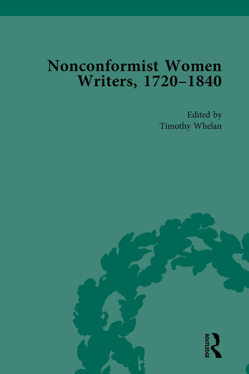 Book cover of Nonconformist Women Writers, 1720-1840, Part II vol 6