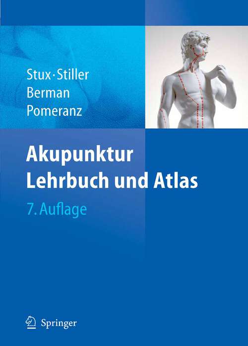 Book cover of Akupunktur: Lehrbuch und Atlas (7. Aufl. 2008)