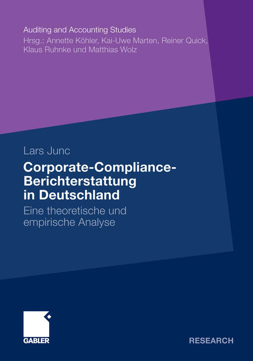 Book cover of Corporate-Compliance-Berichterstattung in Deutschland: Eine theoretische und empirische Analyse (2010) (Auditing and Accounting Studies)