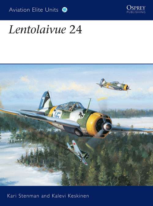 Book cover of Lentolaivue 24 (Aviation Elite Units)