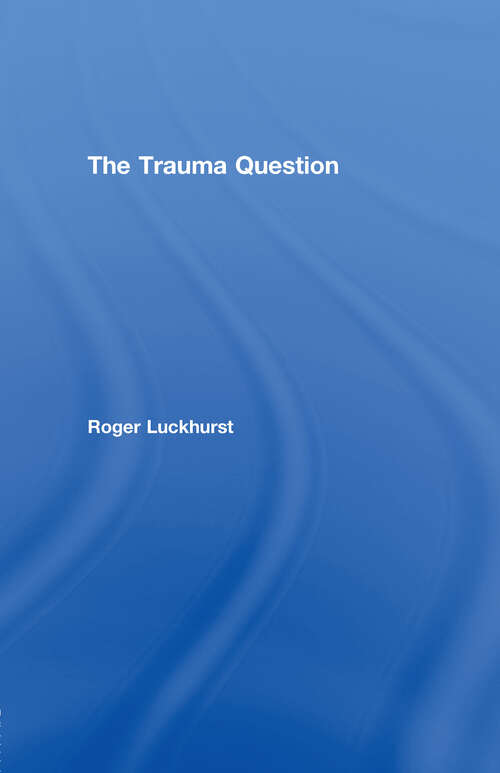 Book cover of The Trauma Question