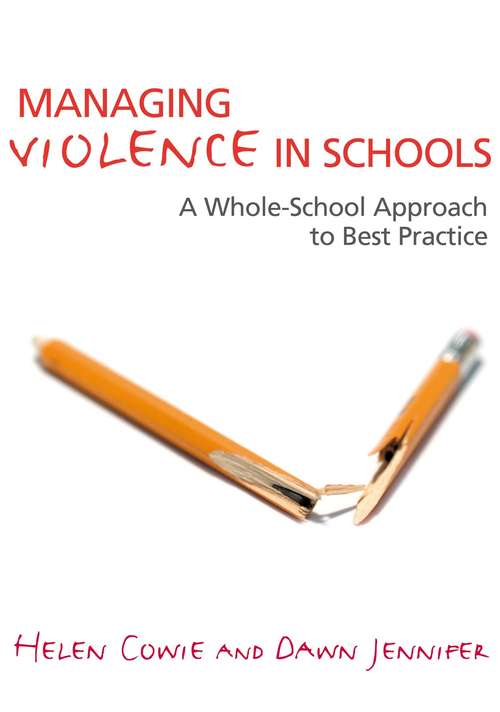 Book cover of Managing Violence in Schools: a Whole-School Approach to Best Practice (PDF)
