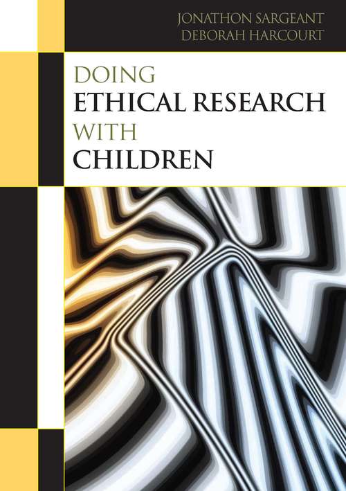 Book cover of Doing Ethical Research with Children (UK Higher Education OUP  Humanities & Social Sciences Education OUP)