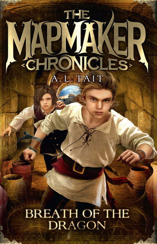Book cover of Breath of the Dragon: The Mapmaker Chronicles (The Mapmaker Chronicles #3)