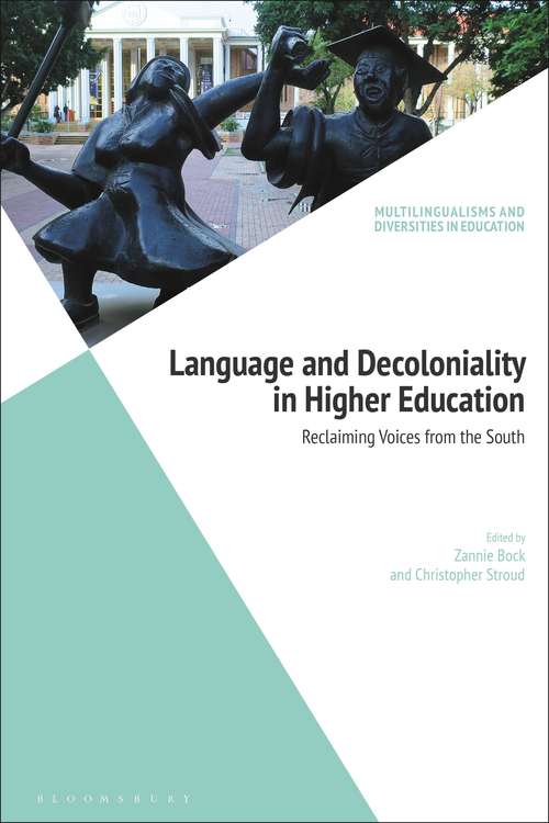 Book cover of Language and Decoloniality in Higher Education: Reclaiming Voices from the South (Multilingualisms and Diversities in Education)