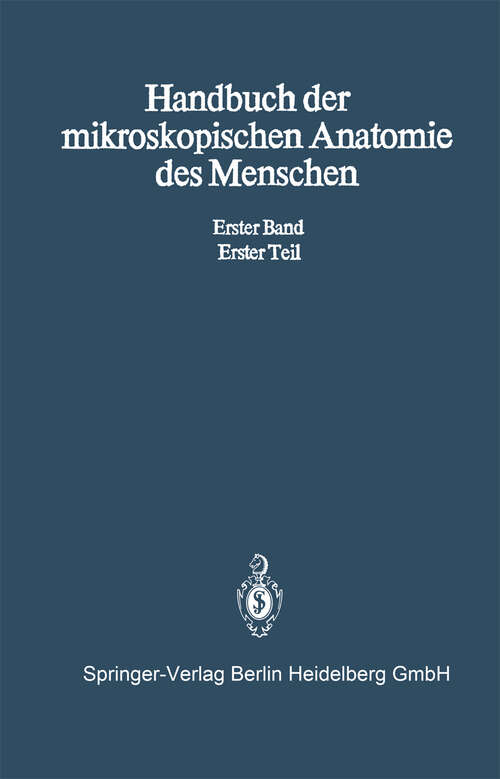 Book cover of Die Lebendige Masse: Erster Teil: Allgemeine mikroskopische Anatomie und Organisation der lebendigen Masse (1929) (Handbuch der mikroskopischen Anatomie des Menschen Handbook of Mikroscopic Anatomy: 1 / 1)