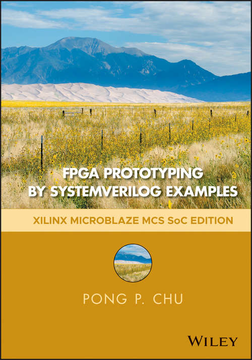 Book cover of FPGA Prototyping by SystemVerilog Examples: Xilinx MicroBlaze MCS SoC Edition (2)