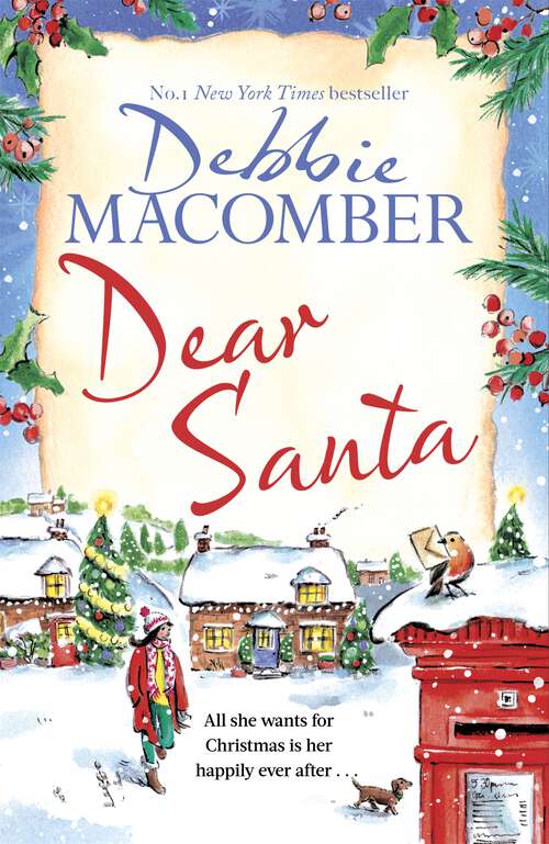 Book cover of Dear Santa: Settle down this winter with a heart-warming romance - the perfect festive read