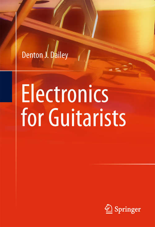 Book cover of Electronics for Guitarists (2011)