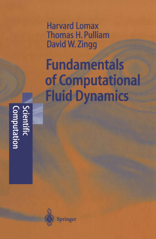 Book cover of Fundamentals of Computational Fluid Dynamics (2001) (Scientific Computation)