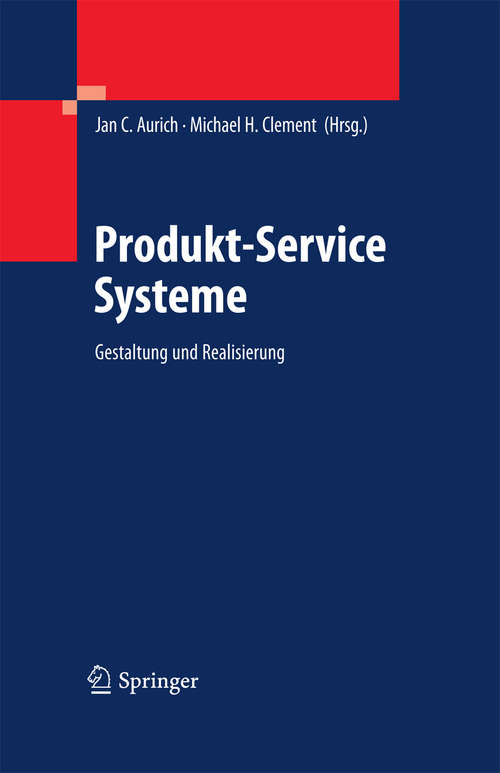 Book cover of Produkt-Service Systeme: Gestaltung und Realisierung (2010)