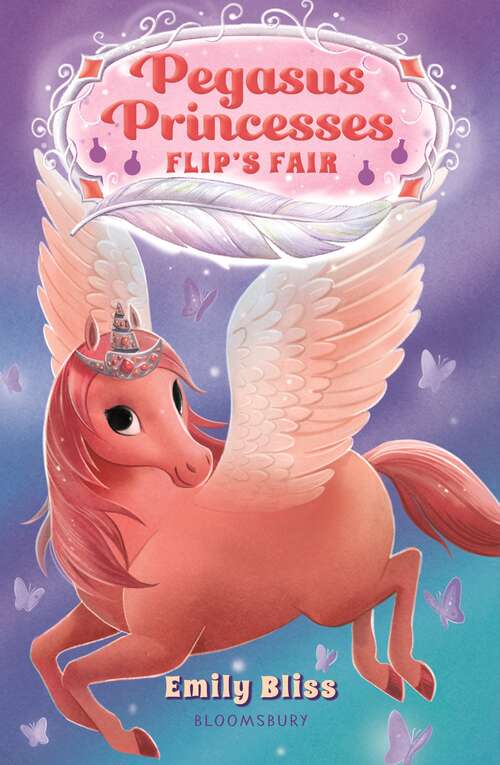 Book cover of Pegasus Princesses 3: Mist's Maze, Aqua's Splash, And Flip's Fair