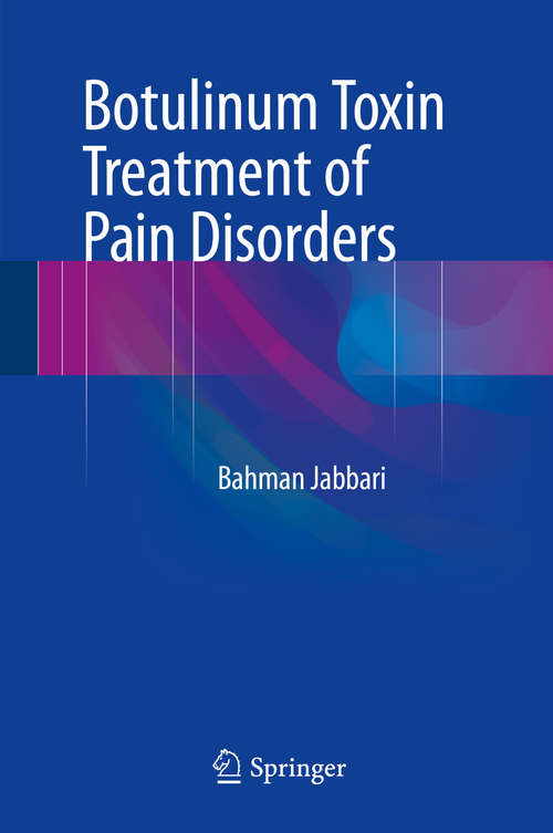 Book cover of Botulinum Toxin Treatment of Pain Disorders (2015)