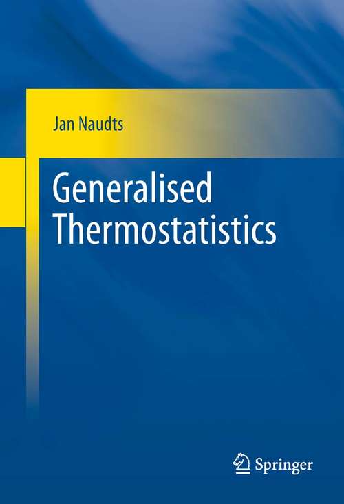 Book cover of Generalised Thermostatistics (2011)