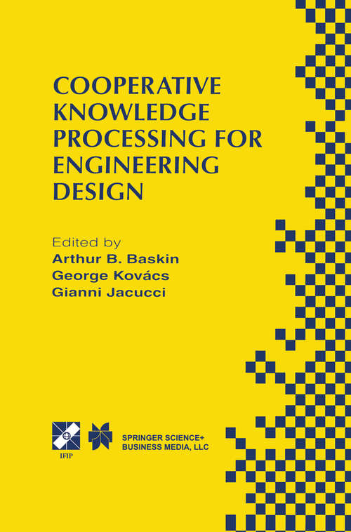 Book cover of Cooperative Knowledge Processing for Engineering Design (1999) (IFIP Advances in Information and Communication Technology #5)