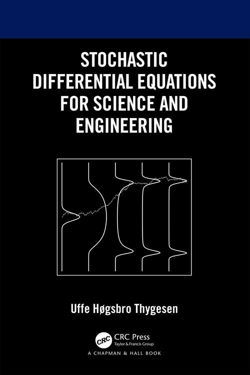 Book cover of Stochastic Differential Equations for Science and Engineering