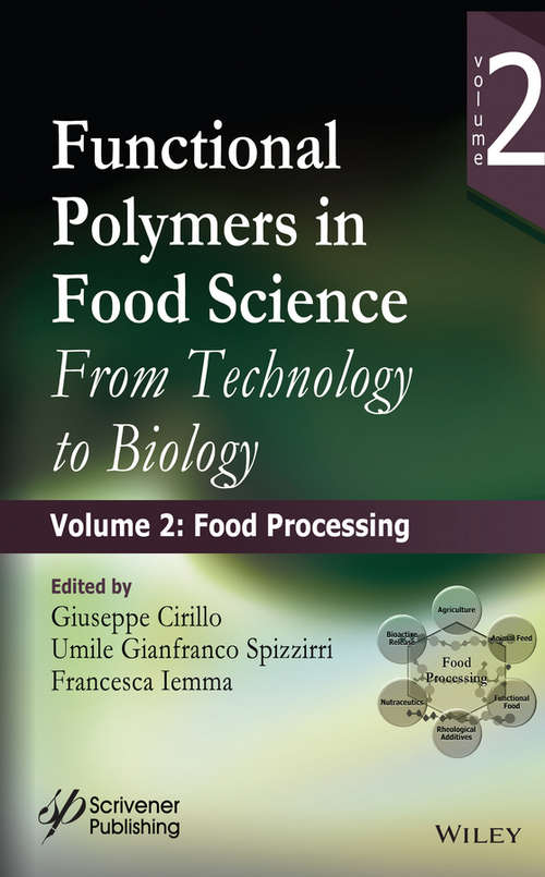 Book cover of Functional Polymers in Food Science: From Technology to Biology, Volume 2: Food Processing (Polymer Science and Plastics Engineering)