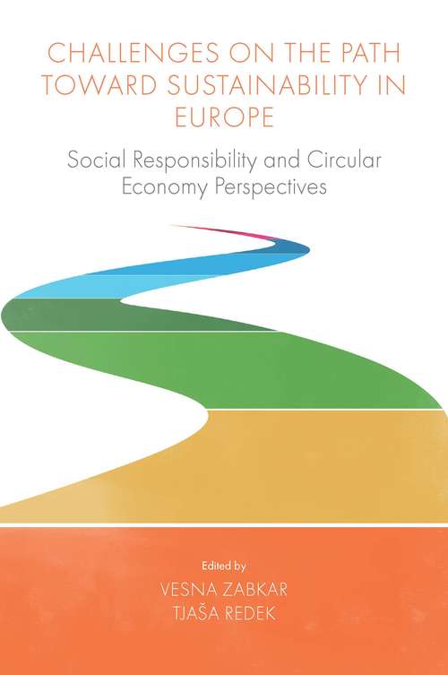 Book cover of Challenges On the Path Toward Sustainability in Europe: Social Responsibility and Circular Economy Perspectives