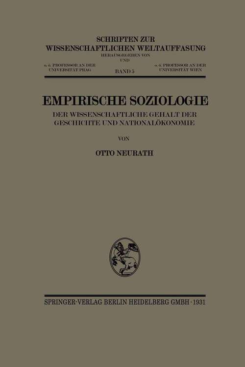 Book cover of Empirische Soziologie: Der Wissenschaftliche Gehalt der Geschichte und Nationalökonomie (1931) (Schriften zur wissenschaftlichen Weltauffassung)