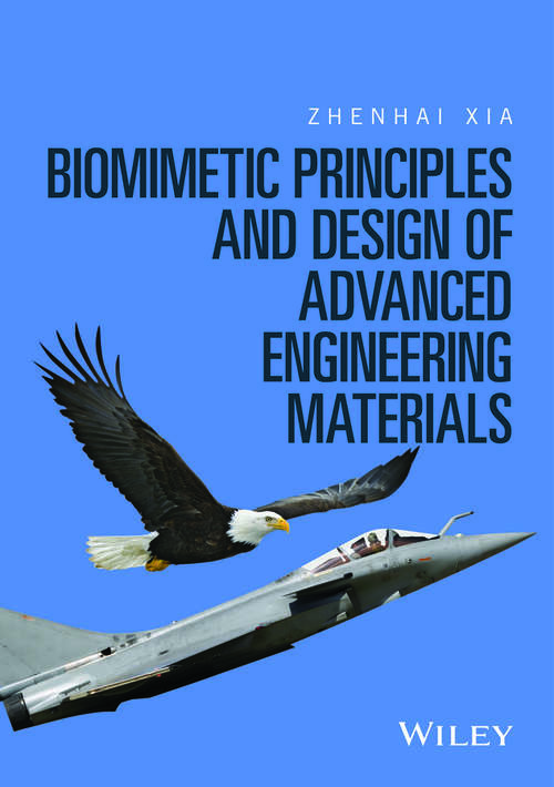 Book cover of Biomimetic Principles and Design of Advanced Engineering Materials