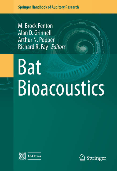Book cover of Bat Bioacoustics (1st ed. 2016) (Springer Handbook of Auditory Research #54)