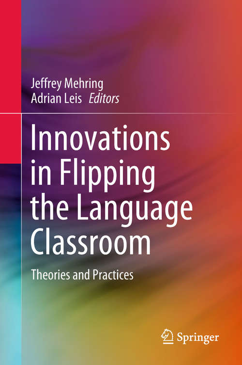 Book cover of Innovations in Flipping the Language Classroom: Theories and Practices