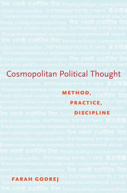 Book cover of Cosmopolitan Political Thought: Method, Practice, Discipline