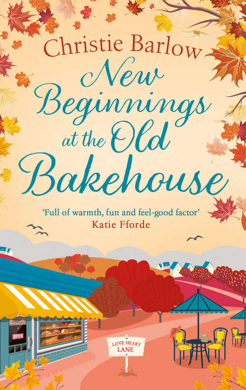 Book cover of New Beginnings at the Old Bakehouse (Love Heart Lane #9)