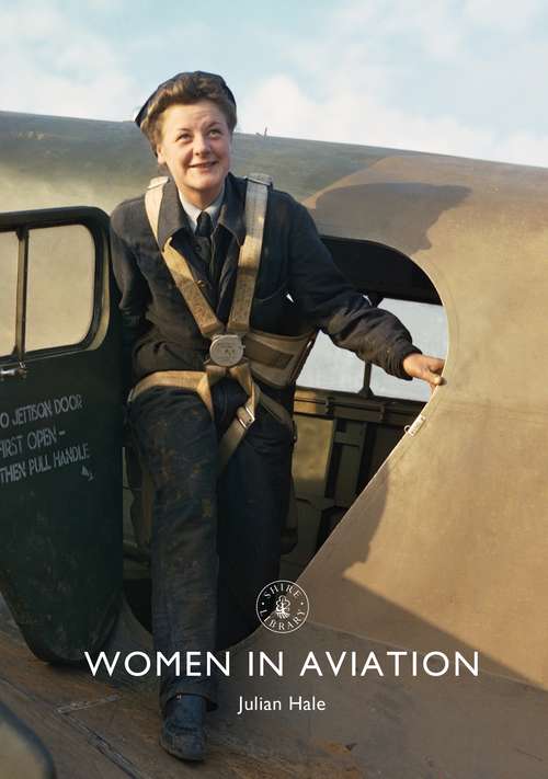Book cover of Women in Aviation (Shire Library)