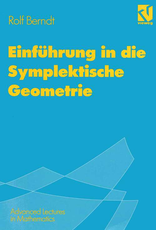 Book cover of Einführung in die Symplektische Geometrie (1998) (Advanced Lectures in Mathematics)