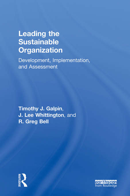Book cover of Leading the Sustainable Organization: Development, Implementation and Assessment