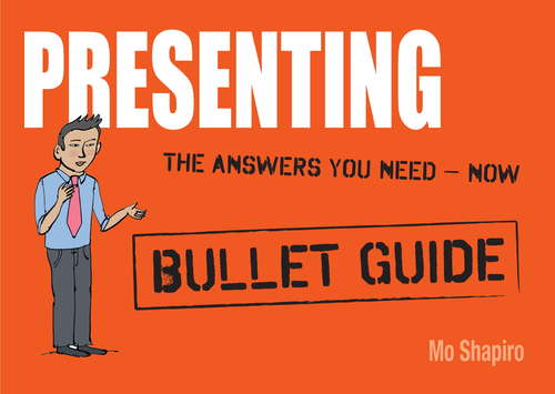 Book cover of Presenting: Presenting (Bullet Guides)