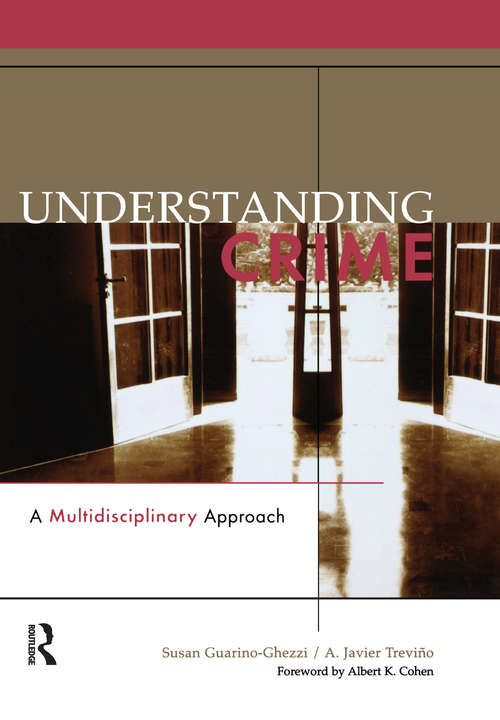 Book cover of Understanding Crime: A Multidisciplinary Approach