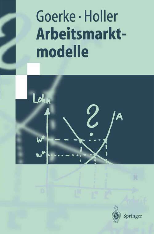 Book cover of Arbeitsmarktmodelle (1997) (Springer-Lehrbuch)