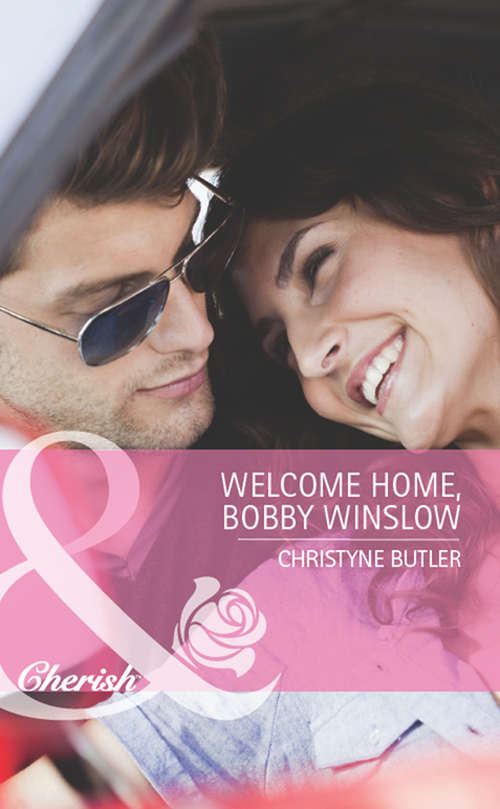 Book cover of Welcome Home, Bobby Winslow (ePub First edition) (Welcome to Destiny #2)